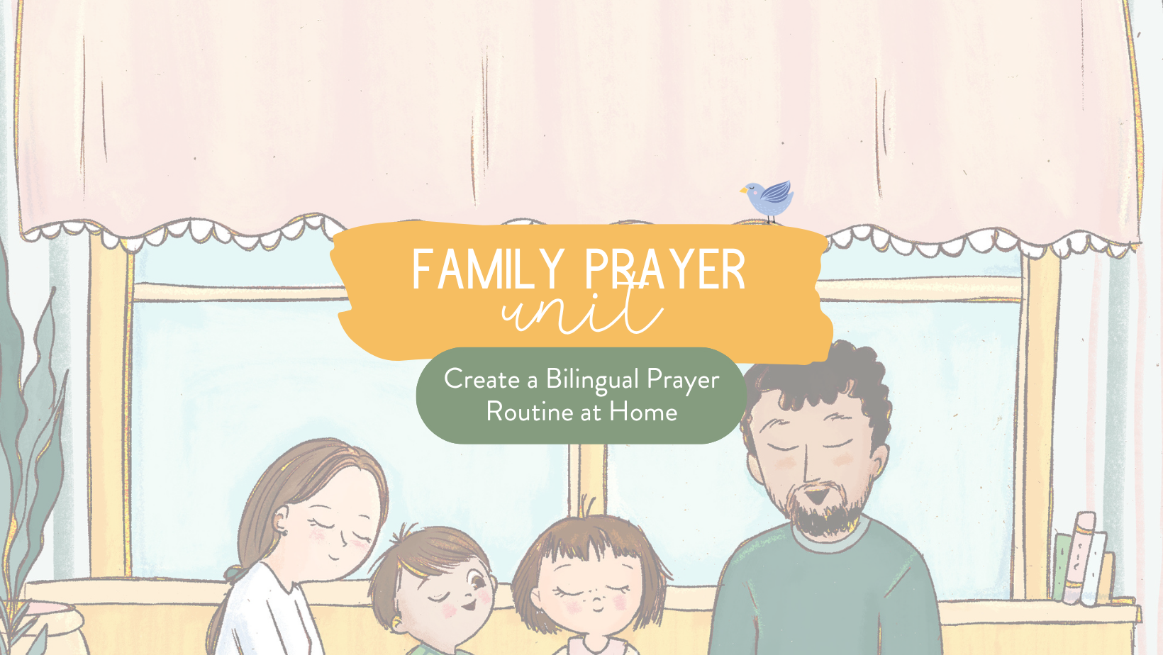 Family Prayer Unit: Learn Language During Your Daily Prayer Routine ...